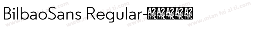BilbaoSans Regular字体转换